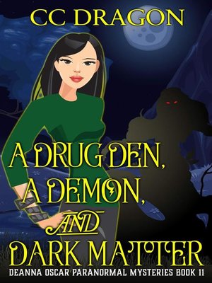 cover image of A Drug Den, a Demon, and Dark Matter
